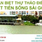 Bán biệt thự Thảo Điền mặt tiền sông Sài Gòn có chỗ đậu Du Thuyền